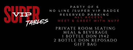 “For The Nuffy’s” Concert SUPER VIP Package Party of 6